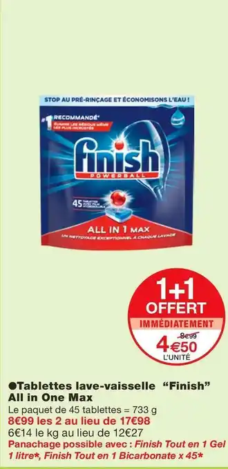 Monoprix Finish tablettes lave-vaisselle all in one max offre