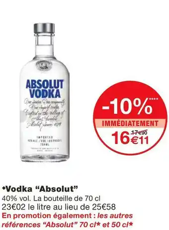 Monoprix Absolut vodka offre