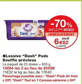 Monoprix Dash lessive pods souffle précieux offre