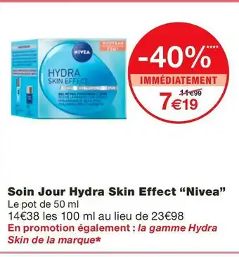 Monoprix Nivea soin jour hydra skin effect offre