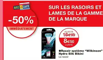 Monoprix Wilkinson rasoir système hydro silk bikini offre
