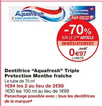 Monoprix Aquafresh dentifrice triple protection menthe fraîche offre