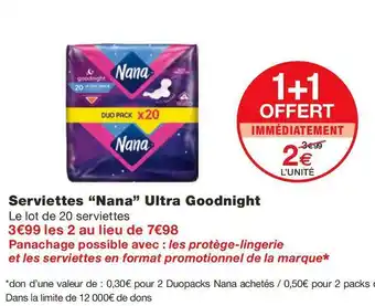 Monoprix Nana serviettes ultra goodnight offre
