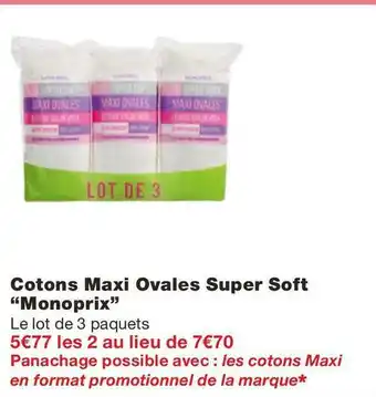 Monoprix Monoprix cotons maxi ovales super soft offre