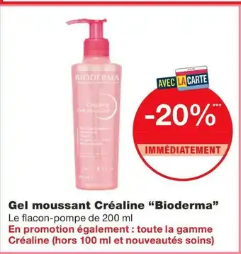 Monoprix Bioderma gel moussant créaline “bioderma” offre