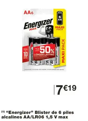 Monoprix Energizer “energizer” blister de 6 piles alcalines aa/lr06 1,5 v max offre