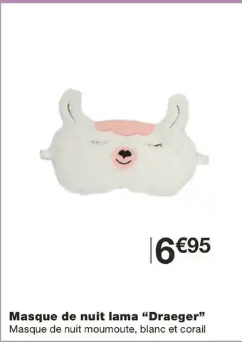 Monoprix Masque de nuit lama “draeger” offre