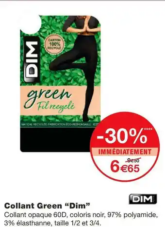 Monoprix Dim collant green offre