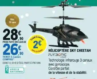 E.Leclerc Hélicoptère Sky Cheetah offre