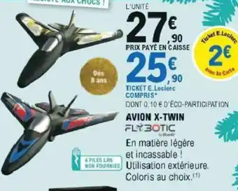 E.Leclerc Avion X-Twin offre
