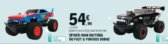 E.Leclerc Spider-man Daytona ou Fast & Furious Dodge offre