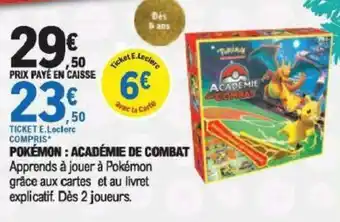 E.Leclerc Pokémon : Académie de Combat offre