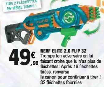 E.Leclerc Nerf Elite 2.0 Flip 32 offre