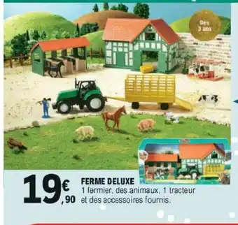 E.Leclerc Ferme deluxe offre