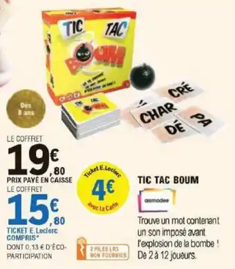 E.Leclerc Tic Tac Boum offre