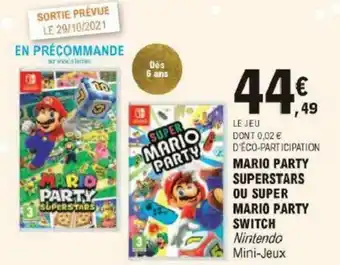 E.Leclerc Mario party superstars ou super mario party switch offre