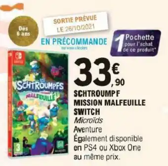 E.Leclerc Schtroumpf mission malfeuille switch offre