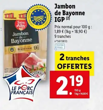 Lidl Jambopn de bayonne IGP offre