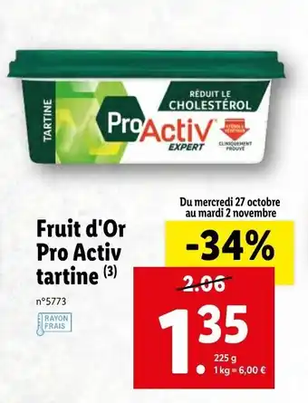 Lidl Fruit d'or pro activ tartine offre