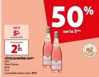 Auchan Pierre chanau - côtes du rhône aop offre