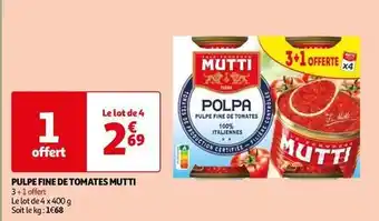 Auchan Mutti - pulpe fine de tomates offre