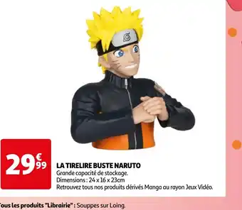 Auchan LA TIRELIRE BUSTE NARUTO offre