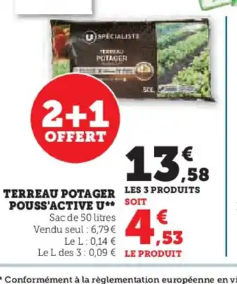 Hyper U TERREAU POTAGER LES 3 PRODUITS POUSS'ACTIVE U offre