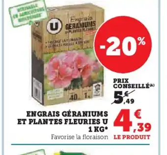 Hyper U ENGRAIS GÉRANIUMS ET PLANTES FLEURIES U offre