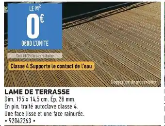 Brico Cash LAME DE TERRASSE offre