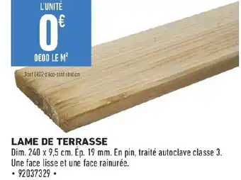 Brico Cash LAME DE TERRASSE offre