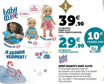 Hyper U Bébé grandit baby alive offre