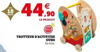 Hyper U Trotteur d’activites ours offre