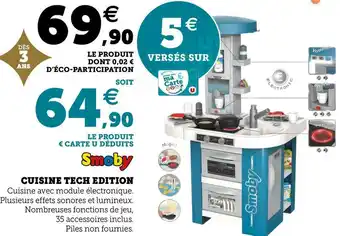 Hyper U Smoby cuisine tech edition offre