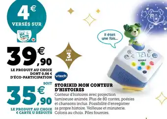 Hyper U Vtech storikid mon conteur d’histoires offre