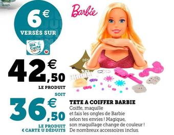 Super U Barbie tete a coiffer offre
