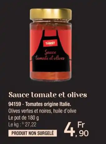 Thiriet Sauce tomate et olives offre