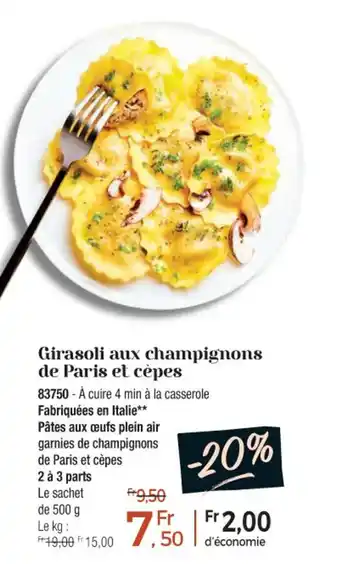 Thiriet Girasoli aux champignons de Paris et cépes offre