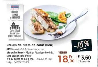 Thiriet Cœurs de filets de colin (lieu) offre