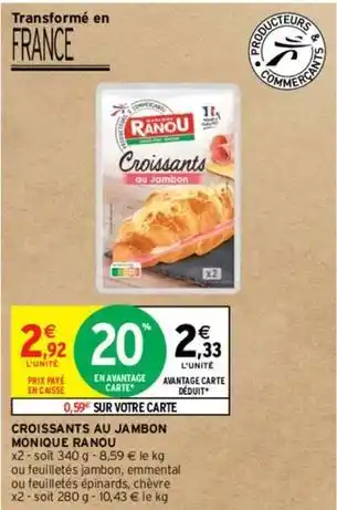 Intermarché Ranou - croissants au jambon monique offre