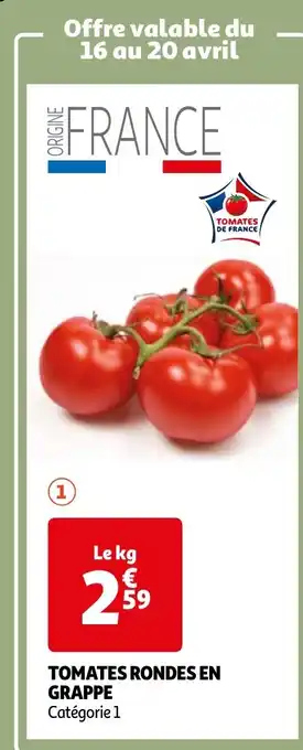 Auchan TOMATES RONDES EN GRAPPE offre