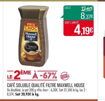 Match MAXWELL HOUSE CAFÉ SOLUBLE QUALITÉ FILTRE offre