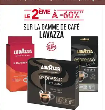 Match LAVAZZA LE 2ÈME À -60% SUR LA GAMME DE CAFÉ LAVAZZA offre