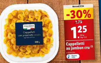 Lidl ITALIAMO Cappelletti au jambon cru offre