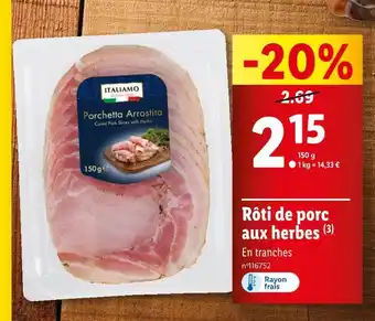 Lidl ITALIAMO Rôti de porc aux herbes offre