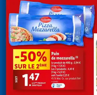 Lidl Milbona Pain de mozzarella offre