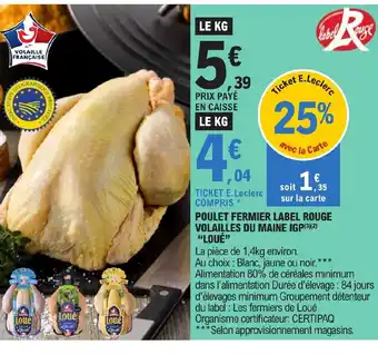 E.Leclerc Express POULET FERMIER LABEL ROUGE VOLAILLES DU MAINE IGP offre