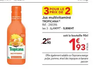 METRO Jus multivitaminé TROPICANA offre