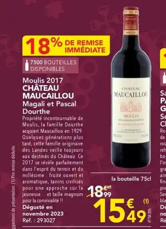 METRO Moulis 2017 CHÂTEAU MAUCAILLOU Magali et Pascal Dourthe offre