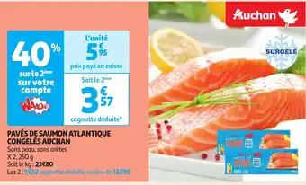 Auchan Supermarché PAVÉS DE SAUMON ATLANTIQUE CONGELÉS AUCHAN offre