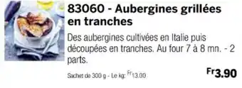 Thiriet 83060 - Aubergines grillées en tranches offre